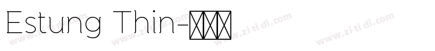 Estung Thin字体转换